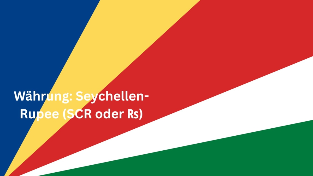 _Waehrung Seychellen